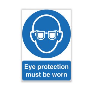Eye Protection Must Be Worn Plas A4