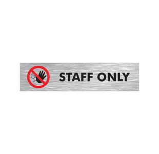 Staff Only Anodised Aluminium 45X190