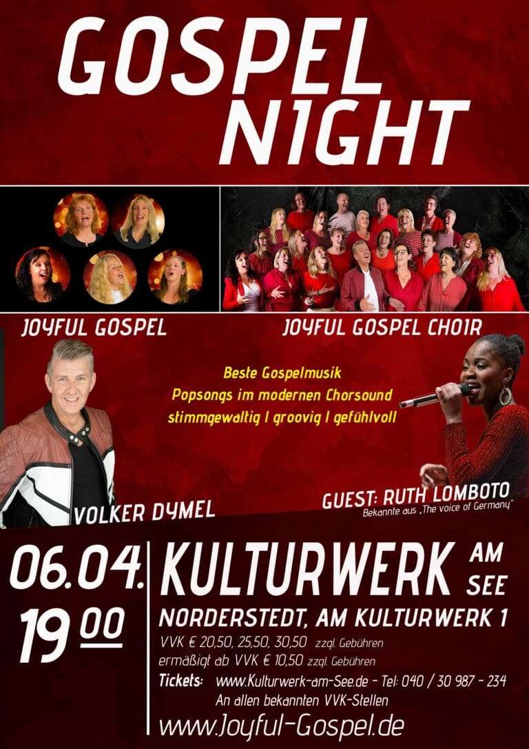 GOSPEL-NIGHT NORDERSTEDT – Joyful Gospel, Joyful Gospel Choir, Volker Dymel, Special-Guest Ruth Lomboto