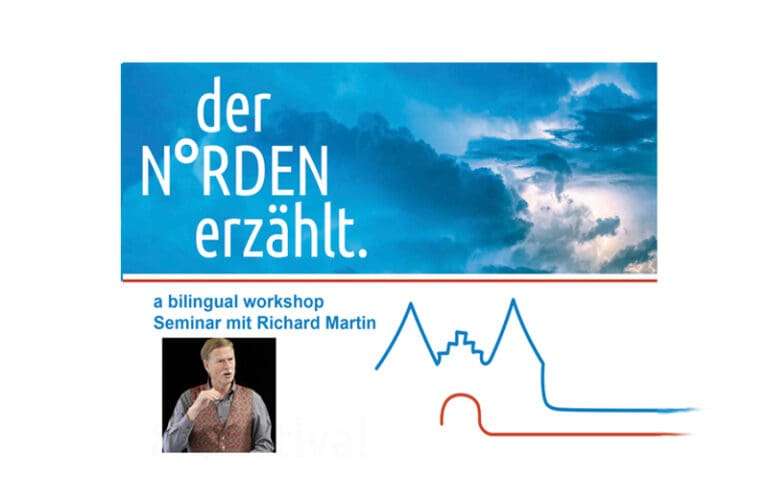 “Von der Niederschrift zum Erzählen” a bilingual workshop – Tagesseminar mit Richard Martin