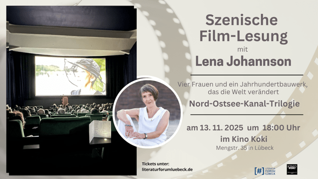 Szenische Film- Lesung mit Lena Johannson in Lübeck