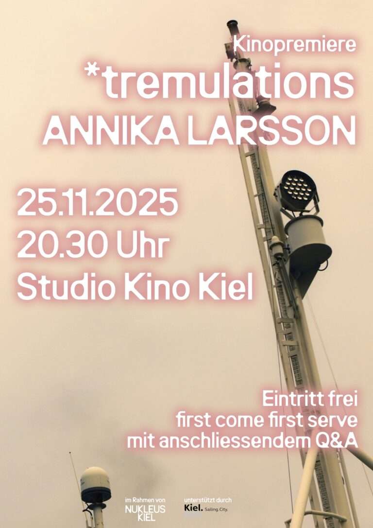 Kinopremiere TREMULATIONS von Annika Larsson im Studio Filmtheater am Dreiecksplatz