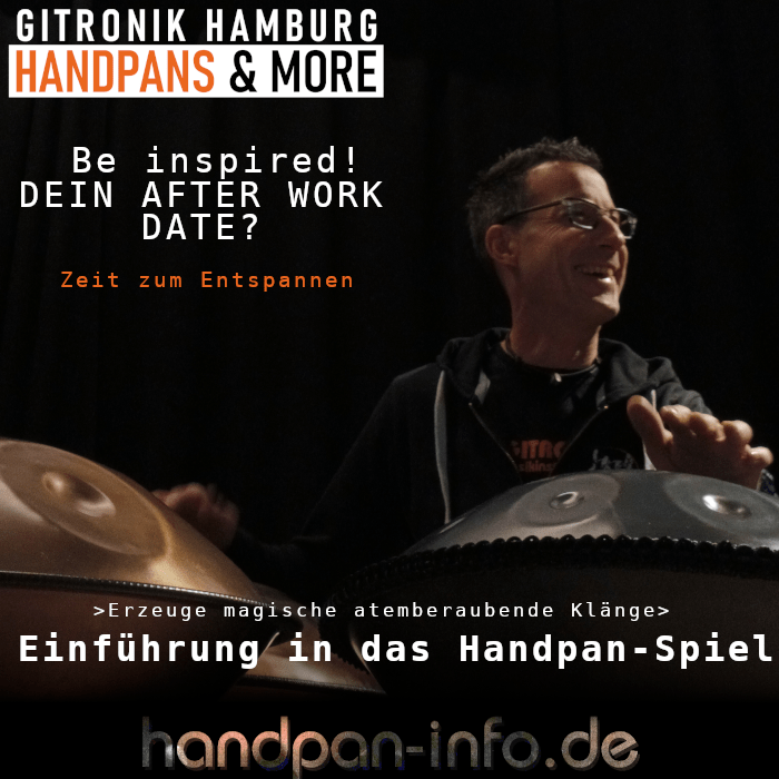 Handpan Inspiration | After work  | Einführung in das Handpanspiel