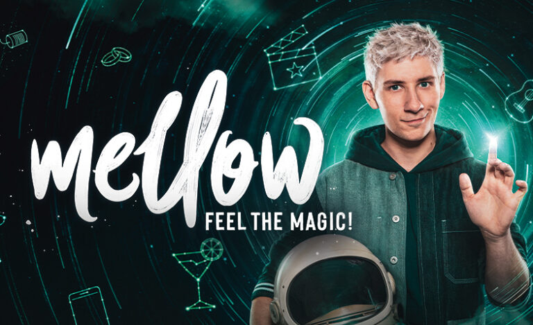 Mellow – Feel the Magic!