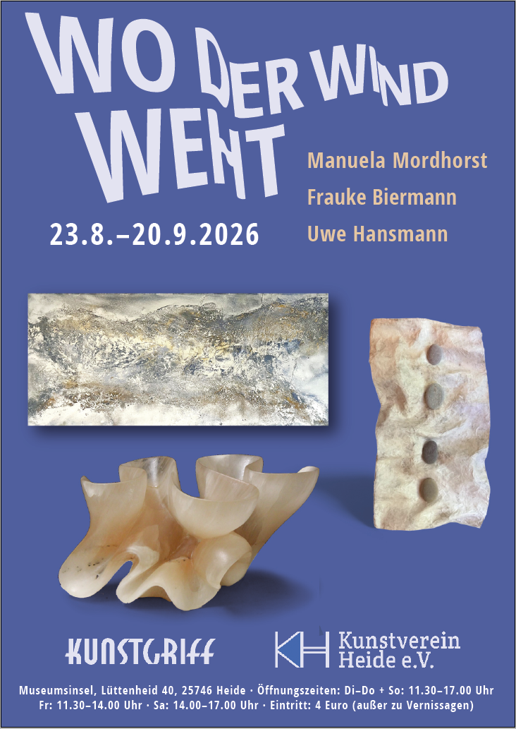 Heide: Kunstgriff-Ausstellung mit Manuela Mordhorst, Frauke Biermann und Uwe Hansmann